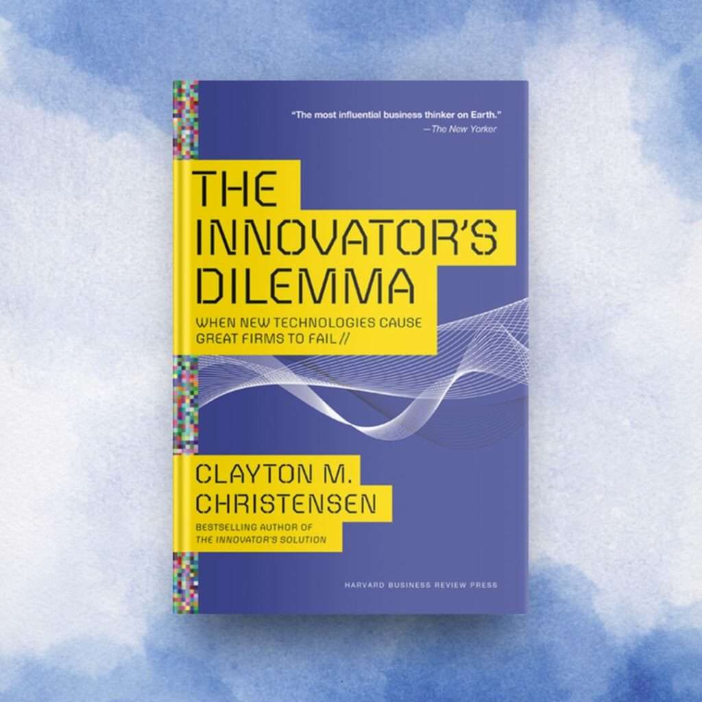 Book review: The Innovator's Dilemma