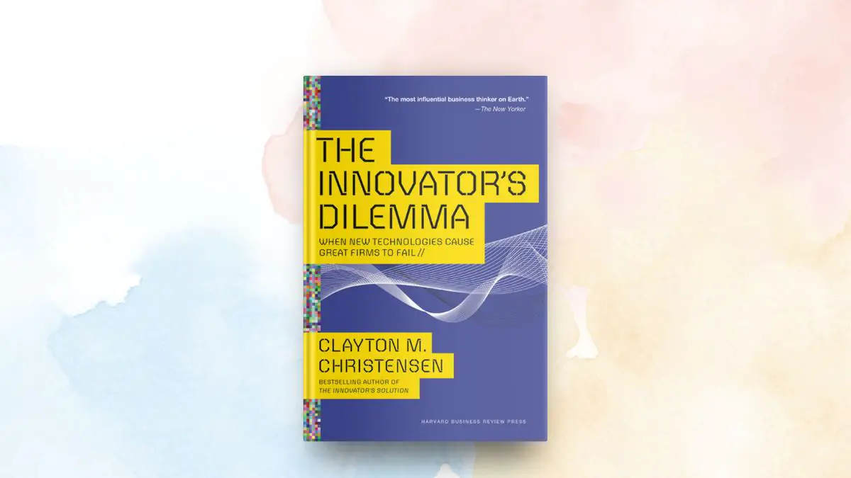 Book review: The Innovator's Dilemma
