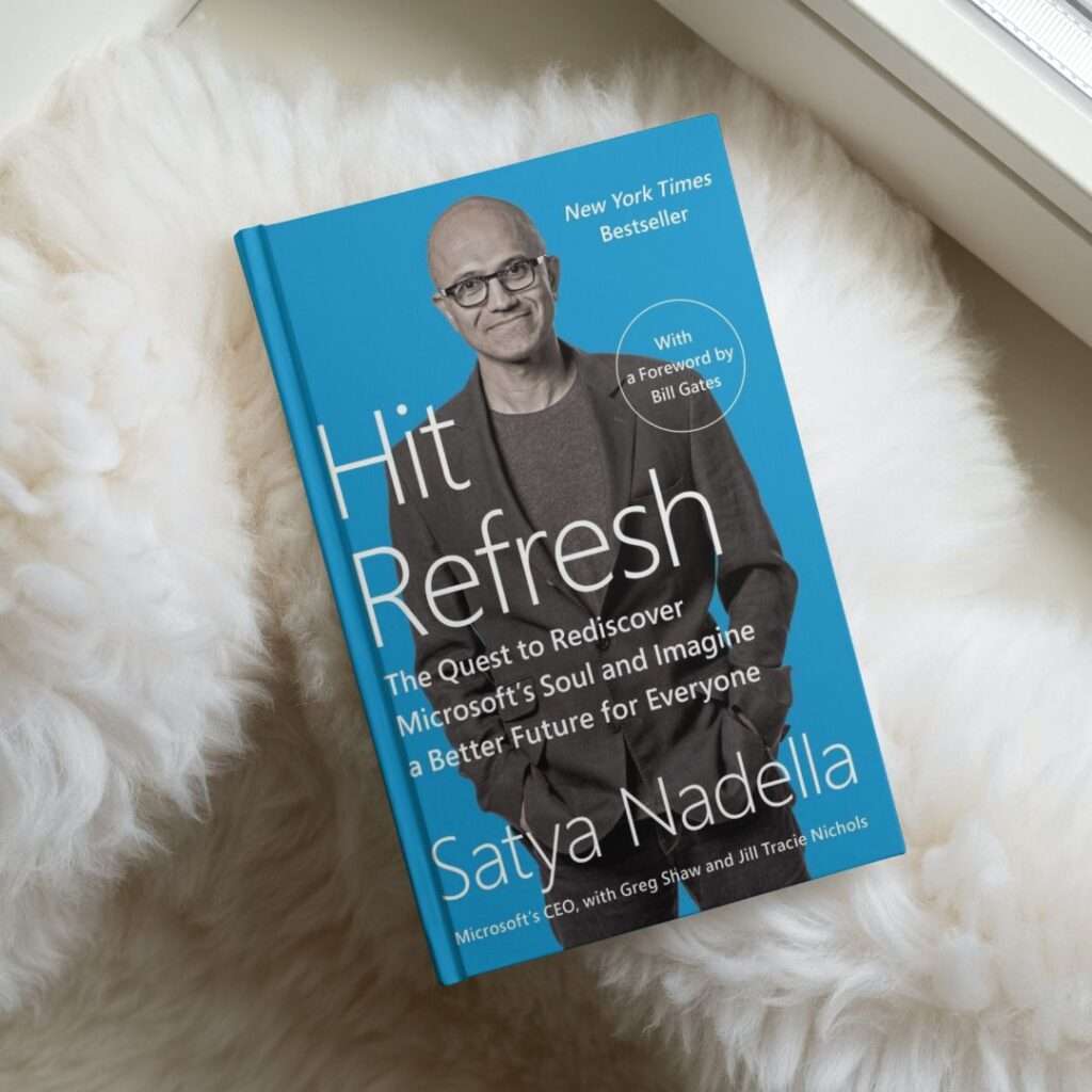 Lessons from Satya Nadella's Hit Refresh