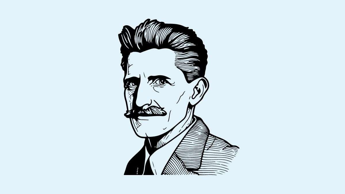Lessons from George Orwell